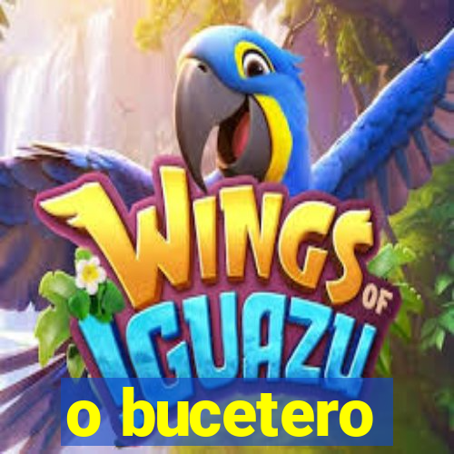 o bucetero